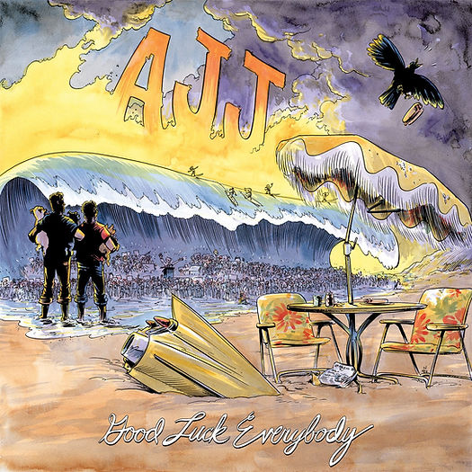 The artwork for AJJ's album "Good Luck Everybody". It is a painted depiction of a tidal wave approaching a beach. On the beach there is a busted-looking table and chair set with an umbrella, and a large rocket half-buried in the sand. In the sky, we can see a large bird dropping a bomb, and the letters AJJ as part of the orange sky. At the water's edge, we see two human figures holding dogs.