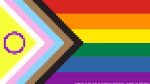 A pixellated version of the progress pride flag, intersex inclusive edition. On the left is chevrons for yellow, white, pink, blue, brown, and black, with a rainbow in streight lines on the right.